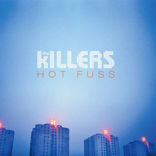 killers hot fuss. hot-fuss.jpg